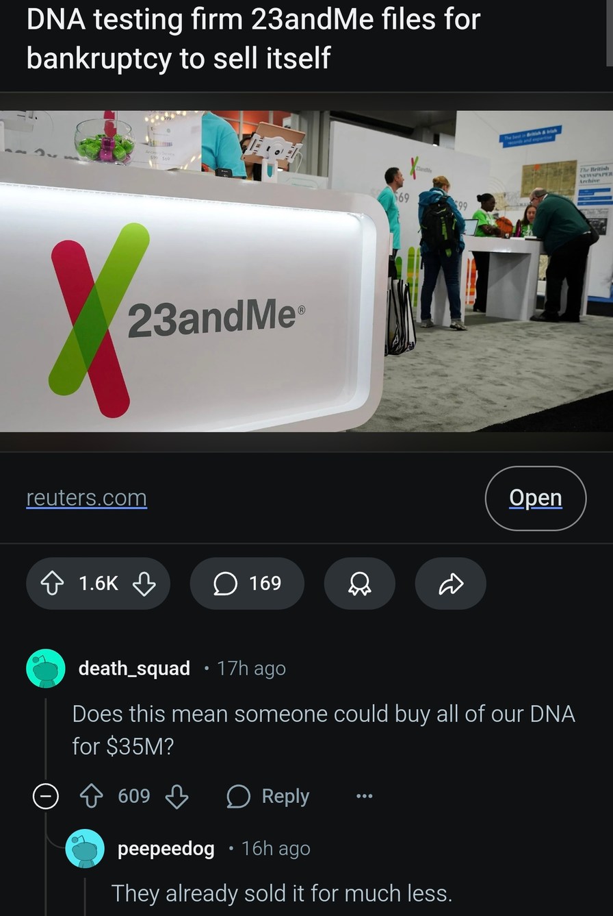 23andMe files for bankruptcy, now I’m wondering if they sold my DNA to pay the bills - meme
