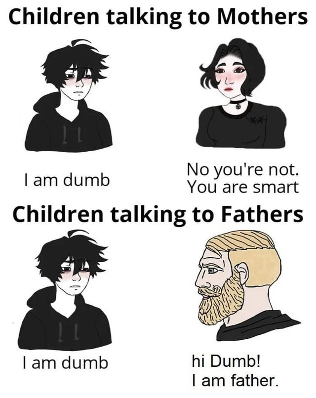 Talking to mom vs talking to dad - meme