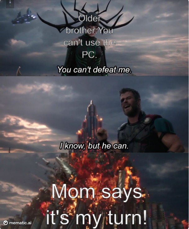 Im the little brother - meme