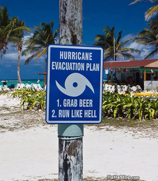 How to truly evacuate a hurricane:) - meme