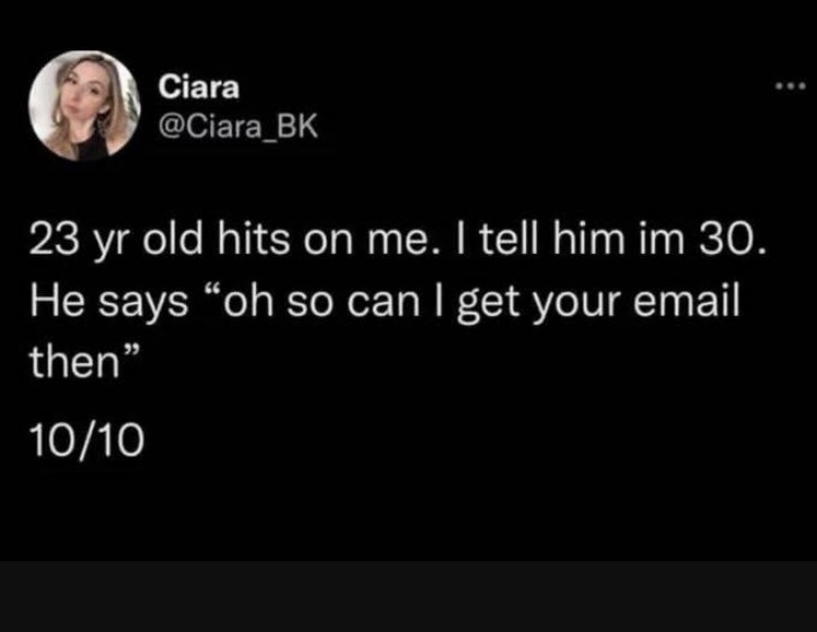 Worst case is when you still use that email you created at 12 - meme