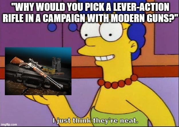 Some folks just like lever-action vibes - meme