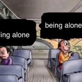 Feeling alone vs being alone