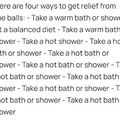 Take a hot bath or shower