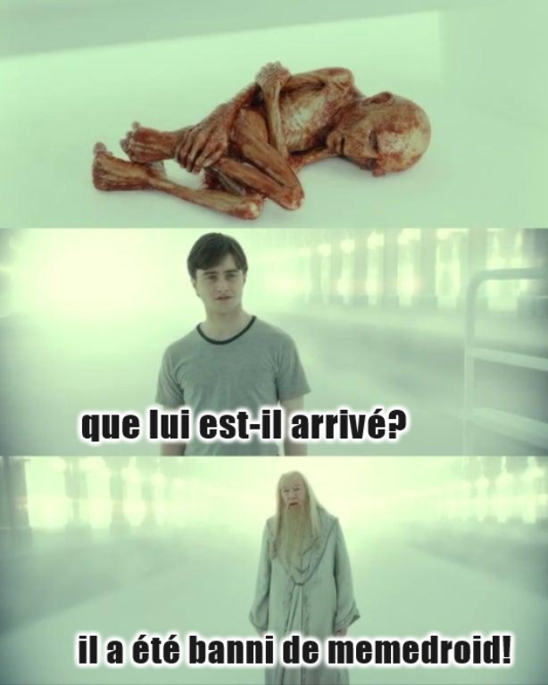 se faire banir de memedroid