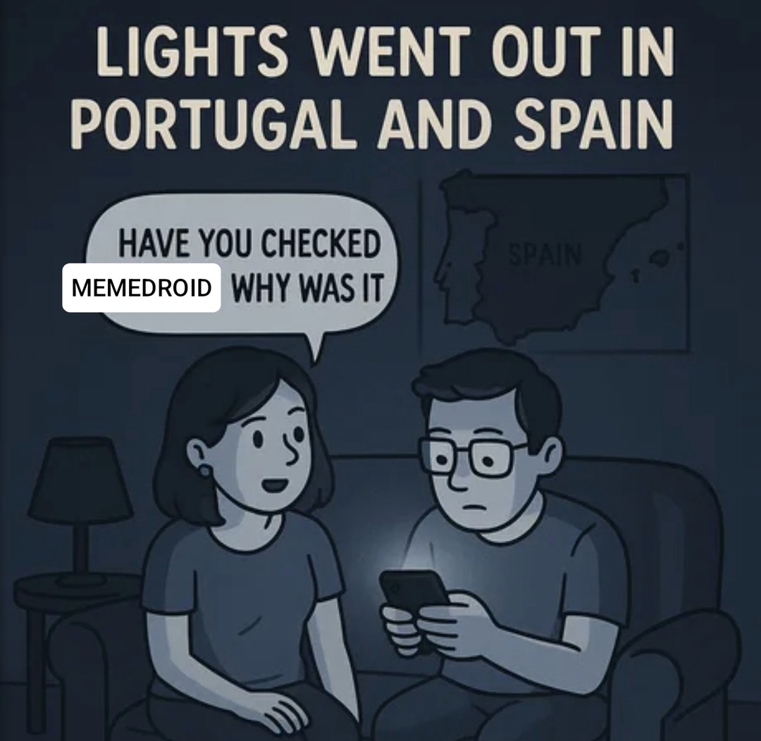 Portugal and Spain just rage quit electricity, memes incoming