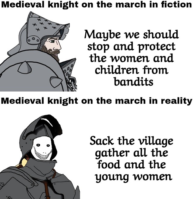 Knights in movies vs knights in real life: yikes - meme