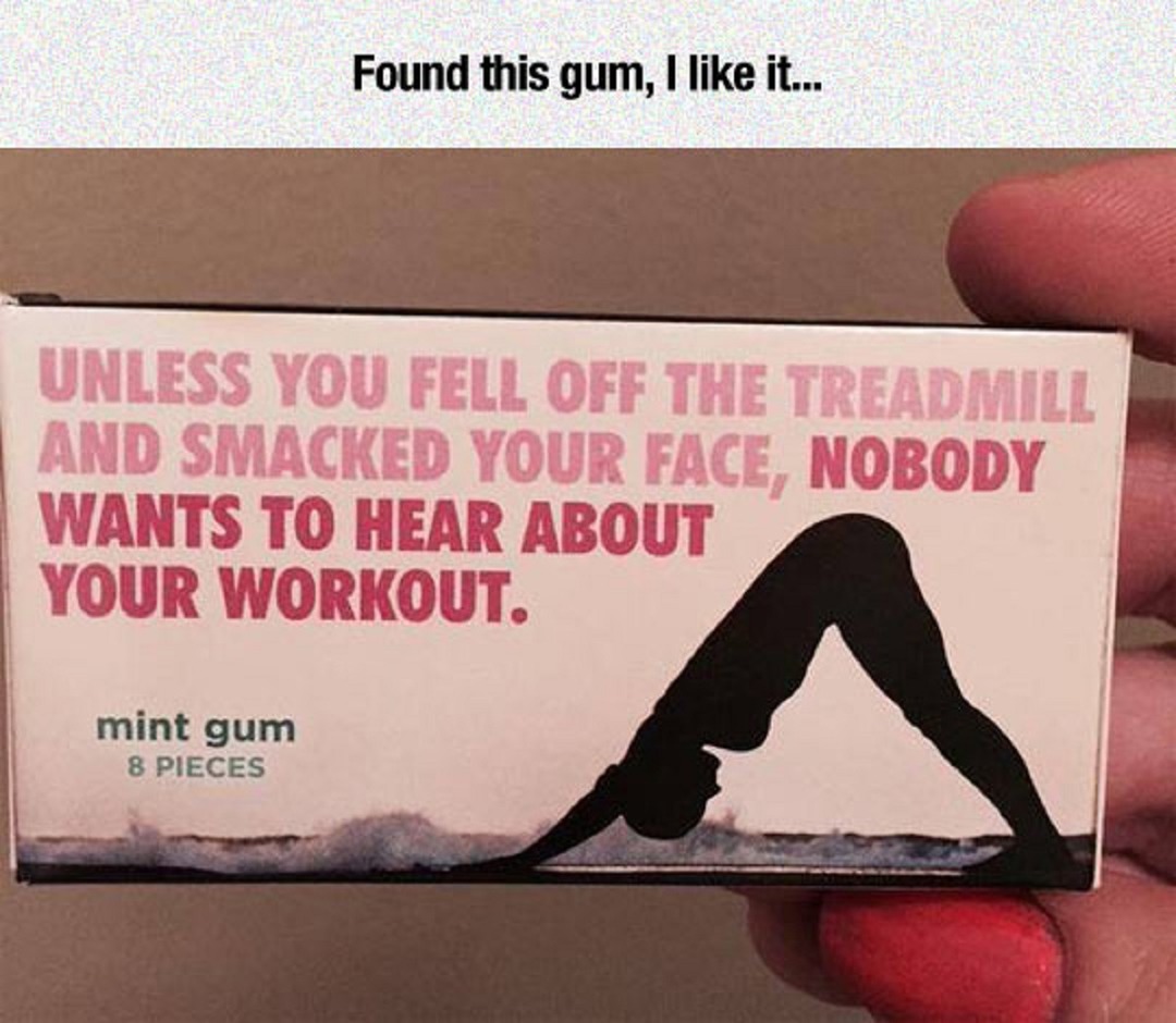 That is quite the mouthful for gum - meme