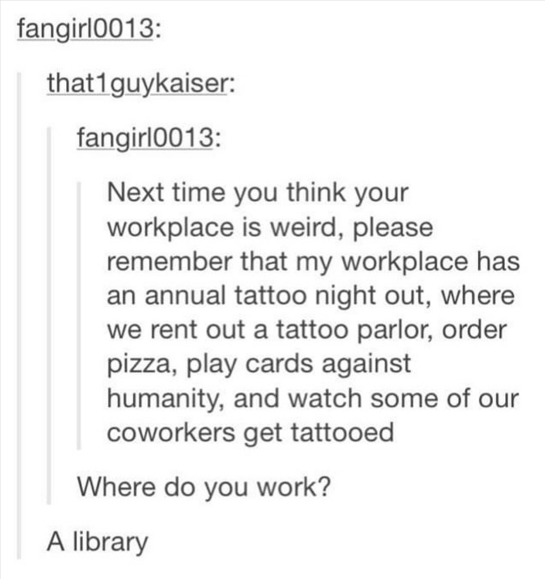 What a time to be a librarian. - meme