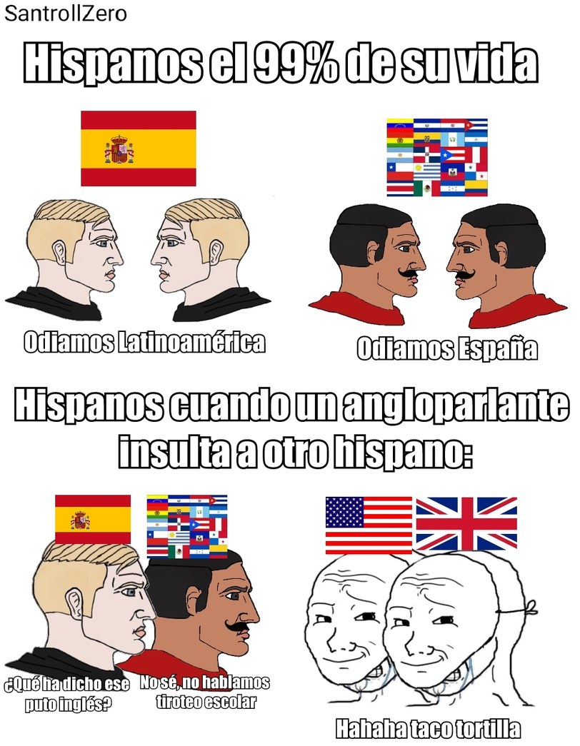 Nadie insulta a la hermandad hispana - meme