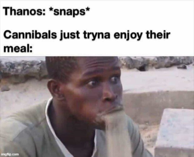 poor cannibals - meme