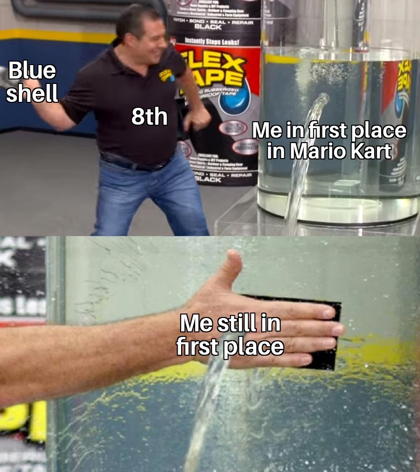 Blue shells somethimes brings you back to reality... - meme