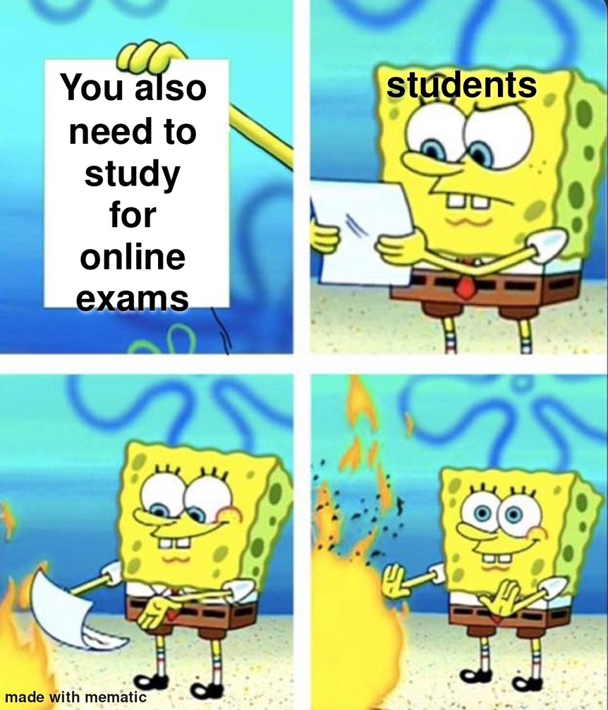 Literally every student rn - meme