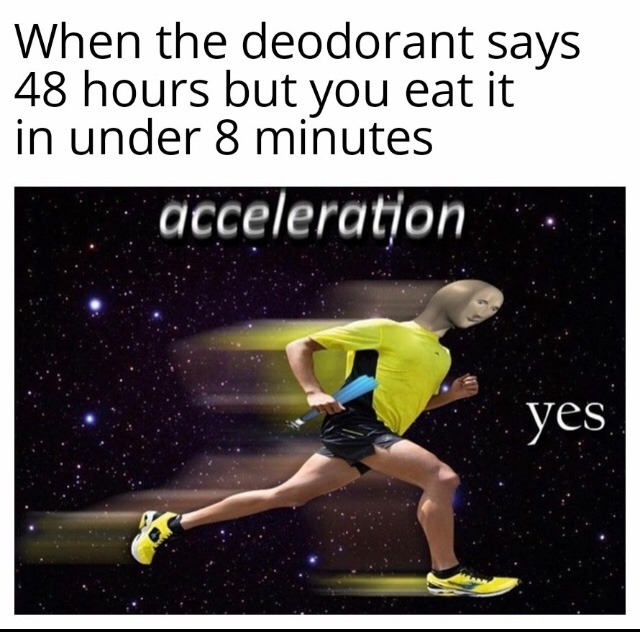 acceleration - meme
