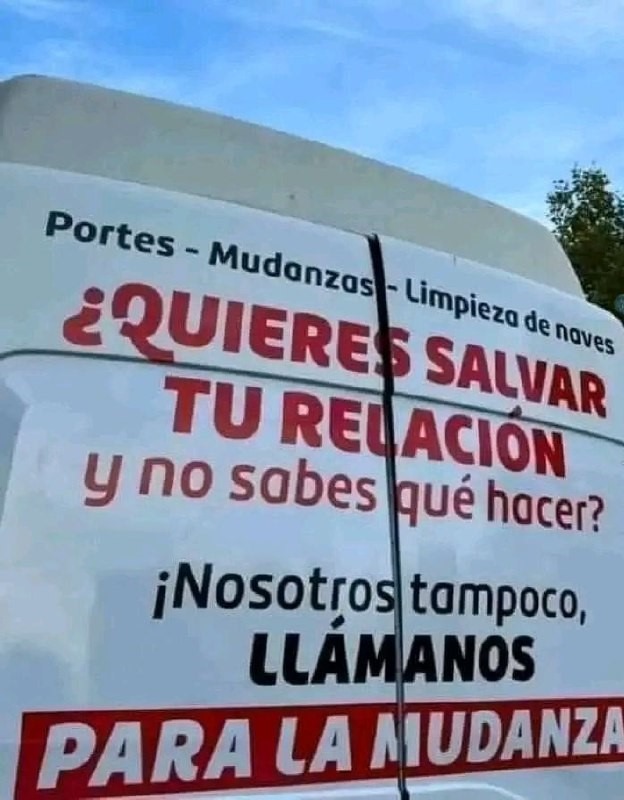 no sabes qué hacer con tu vida? nosotros tampoco, pero te ayudamos con la mudanza - meme