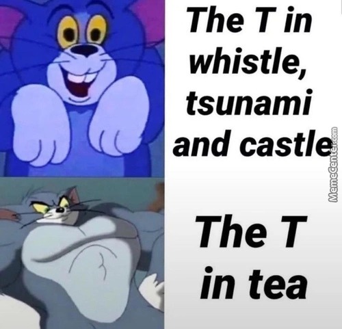 T in the tea - meme
