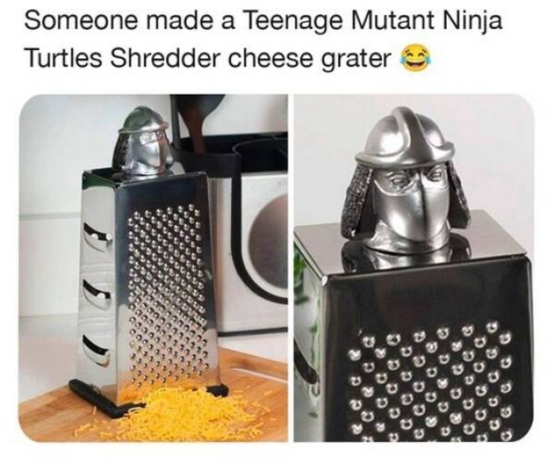 shredder gotta shred - meme
