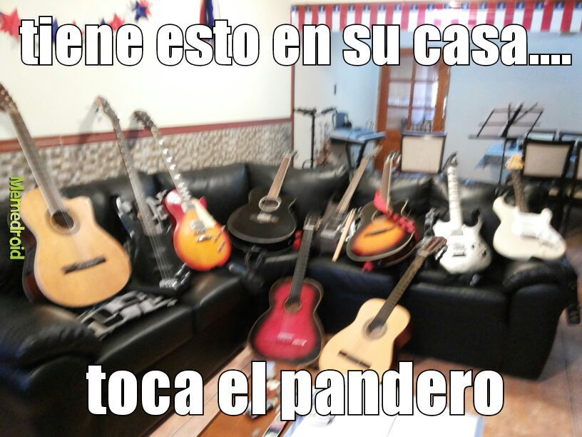 tipico(foto de las guitarras de mi casa y dos de mis amigos) - meme