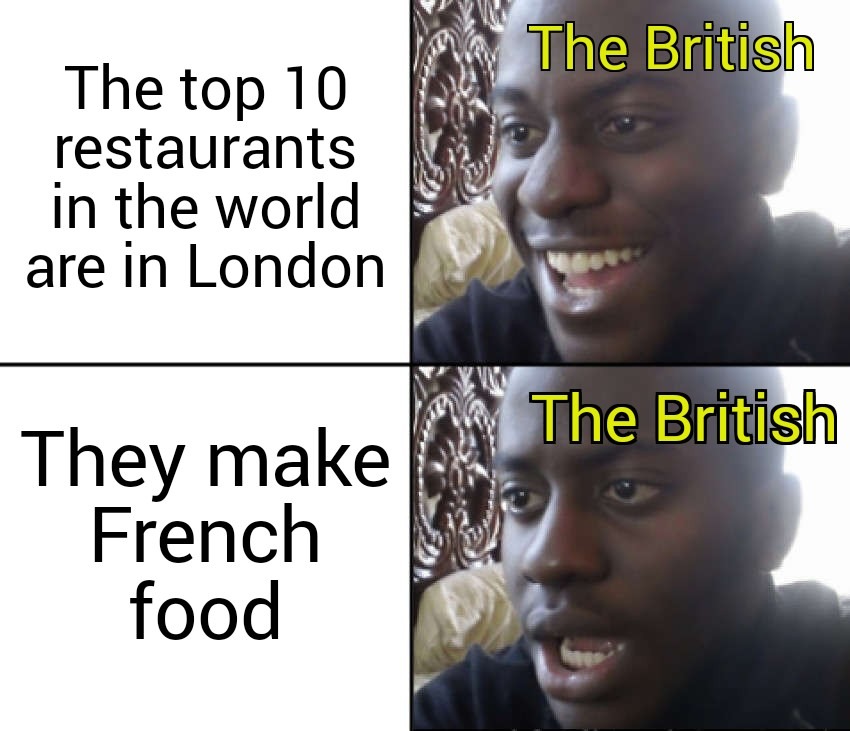 No Real British Cuisine - meme