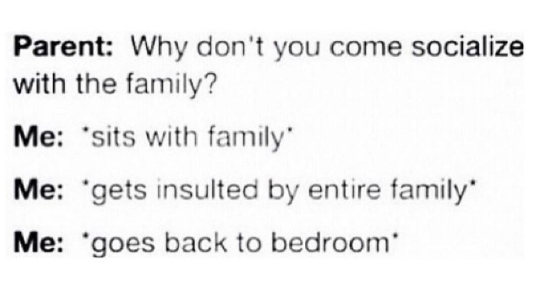 Family time be like: emotional damage speedrun - meme