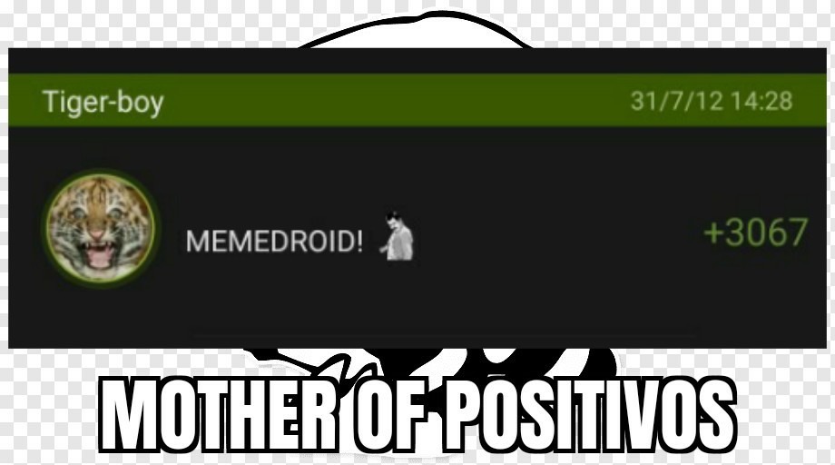 Mother of positivos :0 - meme