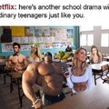 Netflix, just like in real life