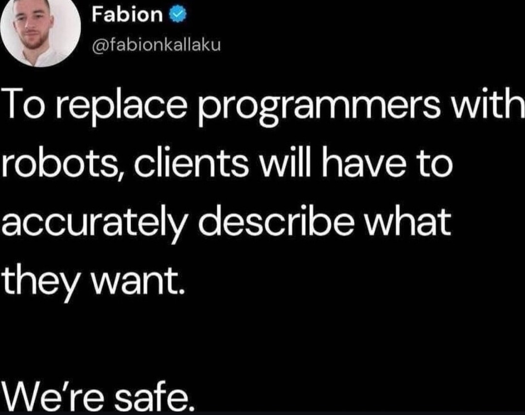 AI can't replace us if clients stay this dumb - meme