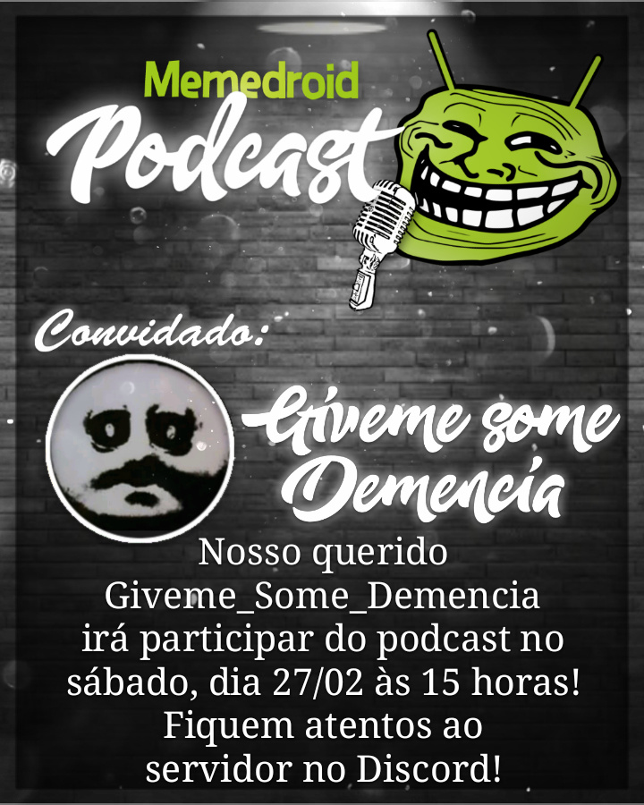 EP. 3 - giveme_some_demencia - 27/02 às 15h - meme