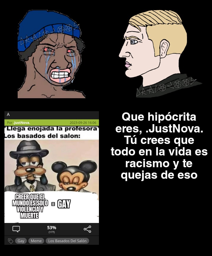 Sin mencionar que el racismo conduce a la violencia - meme