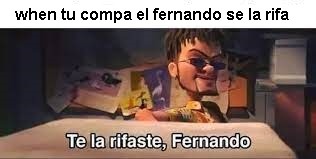Fernando rifaste tela - meme
