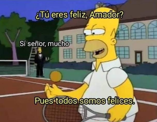 Plantilla de Homero feliz y Amador, tu eres feliz? - meme