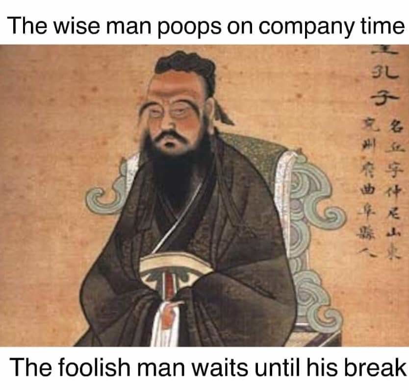 Confucius say.... - meme