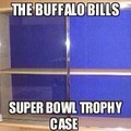 The Buffalo bills Super Bowl trophy case