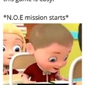 That mission was a pain in the ass