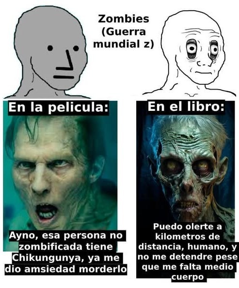 Zombies en el libro vs zombies en la peli: uno huele chikungunya y el otro corre parkour - meme