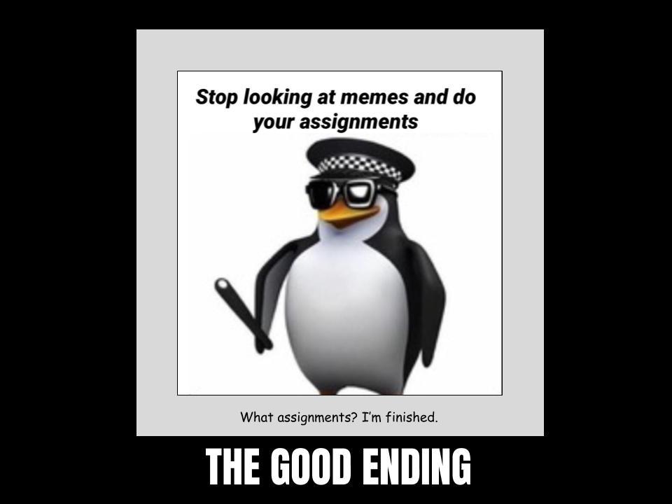 The Good Ending - meme