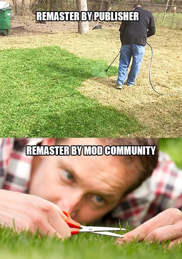 Remastered by publisher vs remastered by mod community - meme