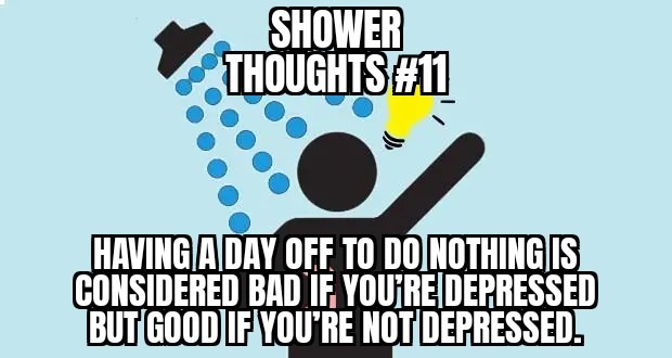 Shower thoughts #11 - meme
