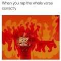 hot fire... i spit that