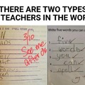 Two types of teachers in the world