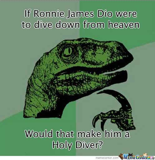 Holy diver - meme