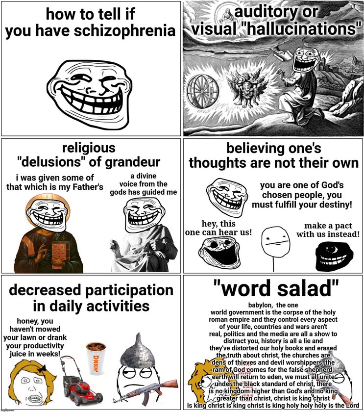 La esquizofrenia es un invento de Satán para ridiculizar a los nuevos profetas - meme