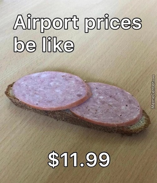 Always the airports - meme