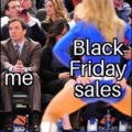 Black Friday sales meme