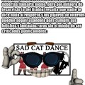 Sad Cat Dance nunca debio existir