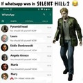 silent hill WhatsApp 