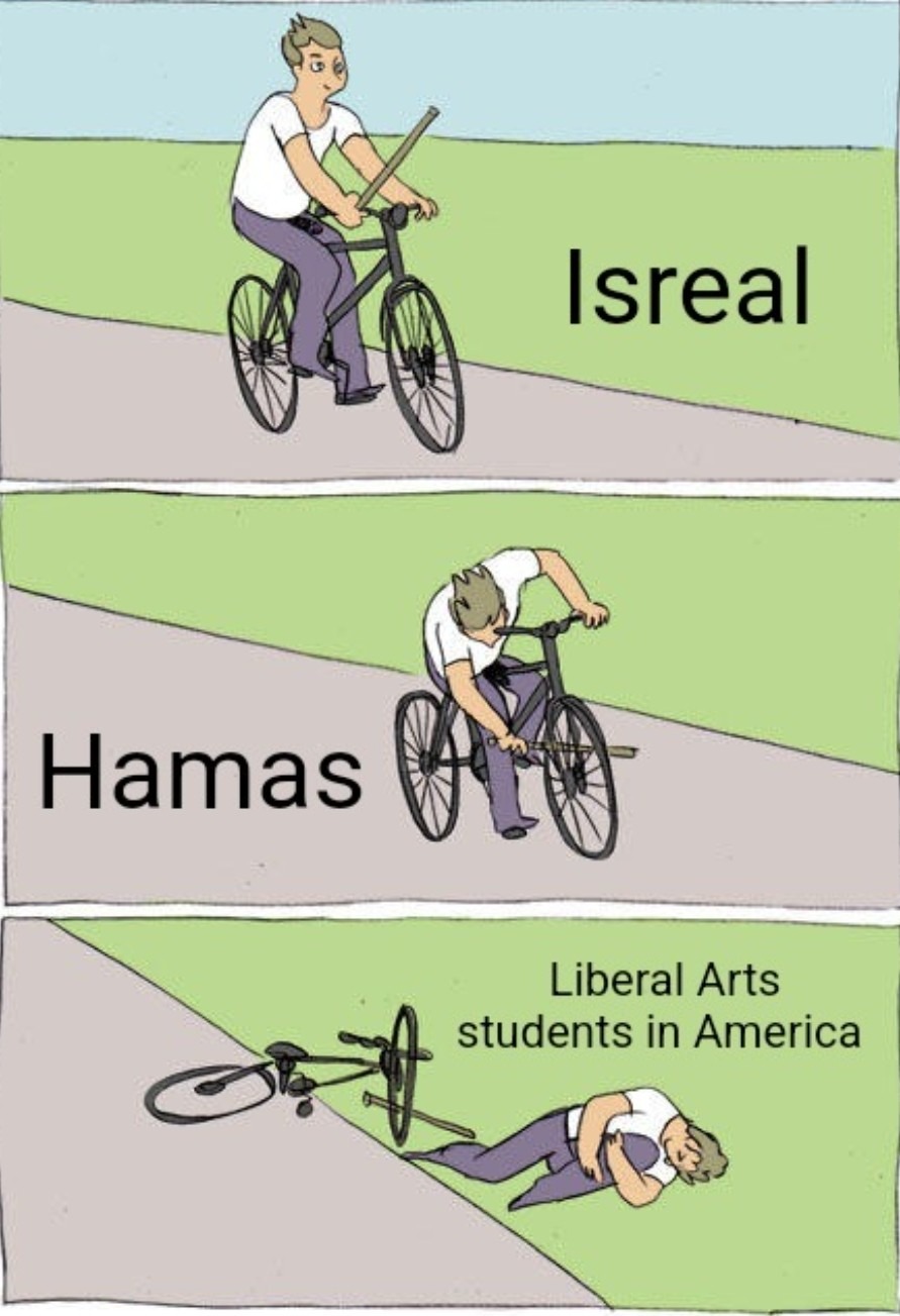 Most of them probably can't find Isreal on a map. - meme