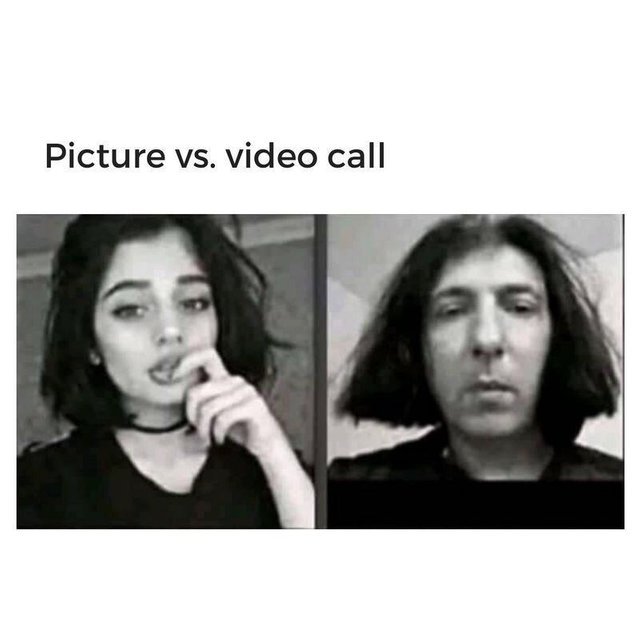 Picture vs video call - meme