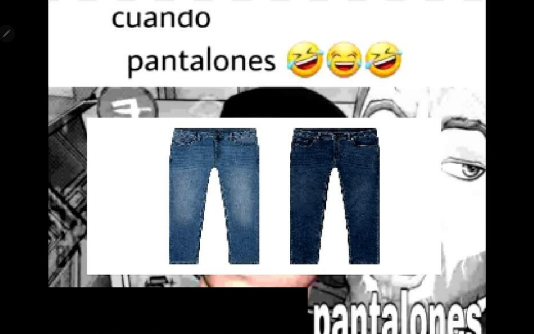 Pantalones - meme