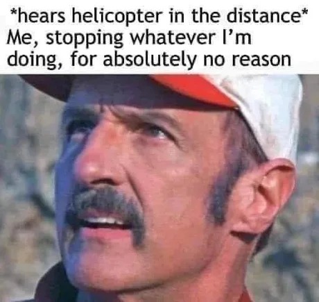 Helicopters - meme
